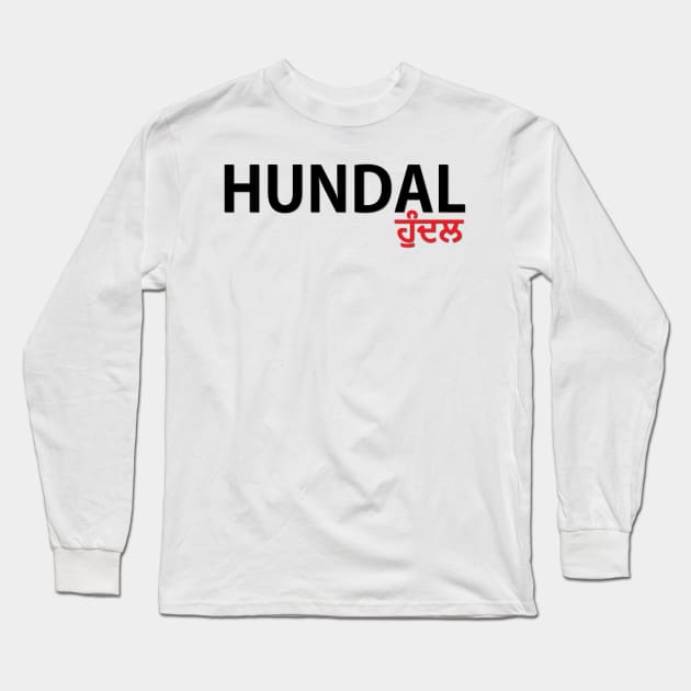 HUNDAL ਹੁੰਦਲ Long Sleeve T-Shirt by Guri386